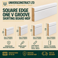 Square Edge One V Groove MDF skirting board showing the white profile and 95mm, 120mm, 144mm and 166mm height options